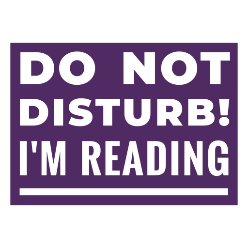 Don't disturb reading hobby quote badge PNG Design