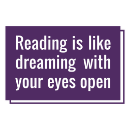 Reading dreaming hobby quote badge PNG Design Transparent PNG
