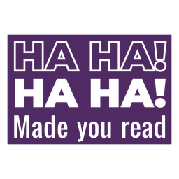 Made you read flat quote PNG Design