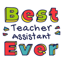 Best Teacher Assistant quote badge PNG Design