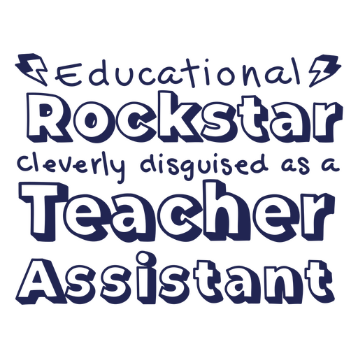 Rockstar-Zitat des Lehrerassistenten PNG-Design