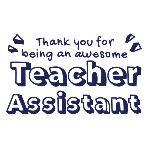 Awesome Teacher Assistant quote badge PNG Design