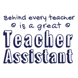 School Teacher Assistant education quote badge PNG Design Transparent PNG