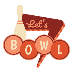 Lassen Sie uns das Bowling-Zitat flach rollen PNG-Design