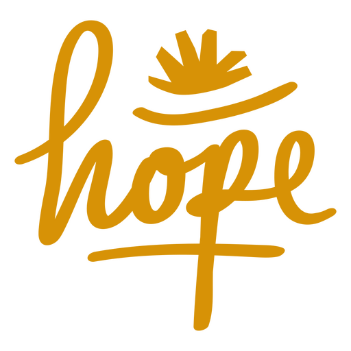 Inspirational lettering quote hope PNG Design