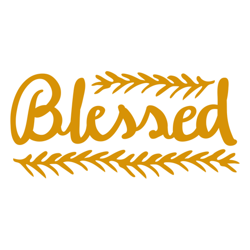 Inspirational lettering quote blessed PNG Design