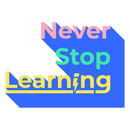 Teacher never stop learning quote badge