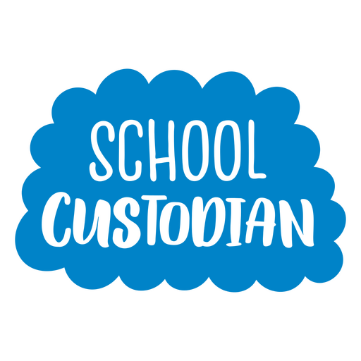 School Custodian education student quote badge