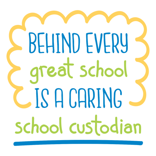 Great school caring custodian education quote badge