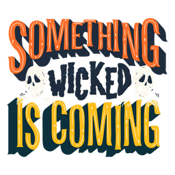 Halloween wicked quotes PNG Design