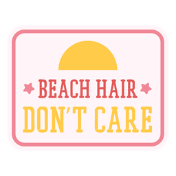 Beach hair flat quote PNG Design