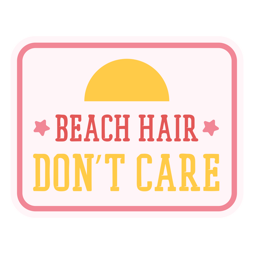 Beach hair flat quote PNG Design