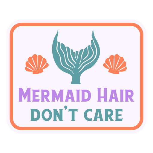Mermaid hair flat quote