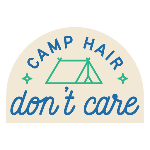 Camp hair flat quote PNG Design