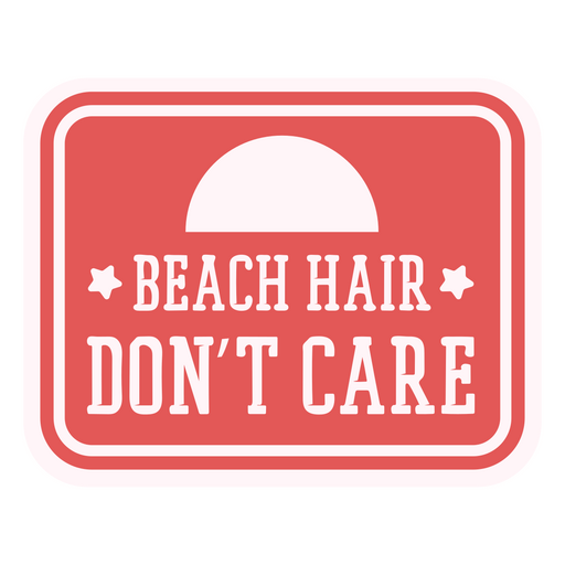 Cita de cabello de playa no me importa Diseño PNG