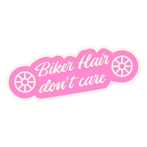 Biker hair don't care quote PNG Design