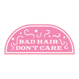 Bad hair cut out quote PNG Design