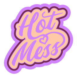 Identity lettering badge hot mess PNG Design