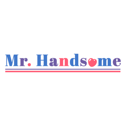 Distintivo de citação Mr. Handsome dog Desenho PNG