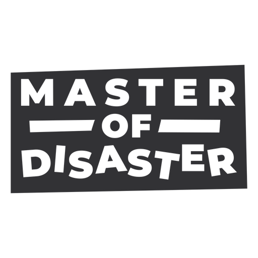 Master of disaster dog animal quote badge