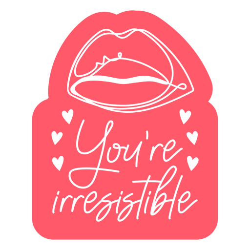 Valentine's day irresistible quote badge
