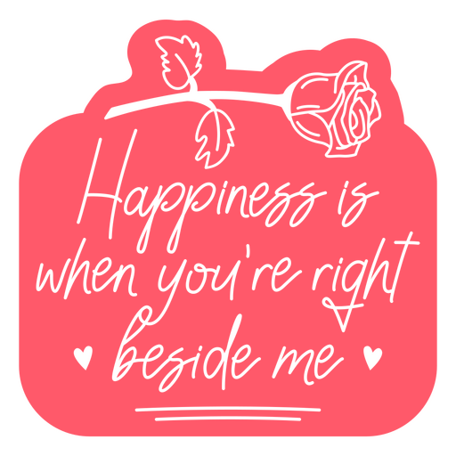 Valentine's day happiness quote badge PNG Design