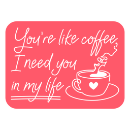 Distintivo de citação de café de dia dos namorados Desenho PNG
