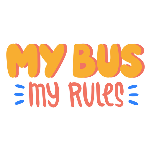 School bus driver rules quote badge PNG Design