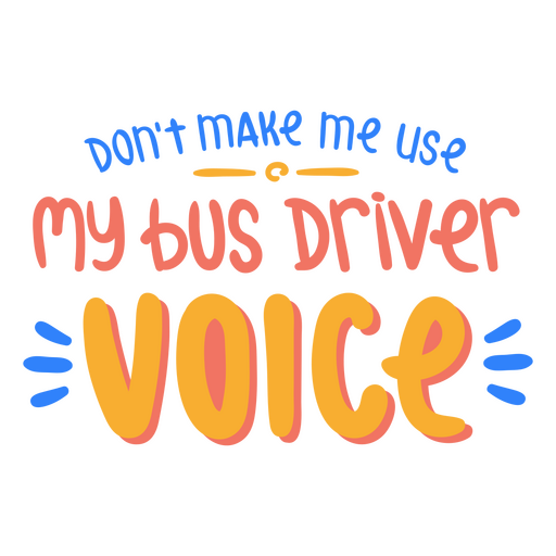 Sprachzitat-Abzeichen des Schulbusfahrers PNG-Design
