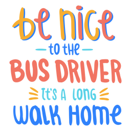 Distintivo de citação agradável de motorista de ônibus escolar