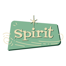Spirit vintage badge quote