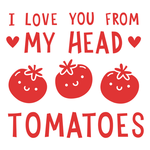 Tomates de citação fofa de dia dos namorados Desenho PNG