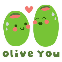 Valentines süßes Zitat Olive Sie PNG-Design