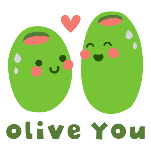 Valentines süßes Zitat Olive Sie PNG-Design