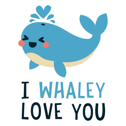 Valentines cute whale quote PNG Design