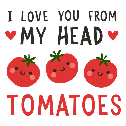 Citação de tomate fofo de dia dos namorados Desenho PNG