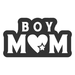 Boy mom family quote Transparent PNG