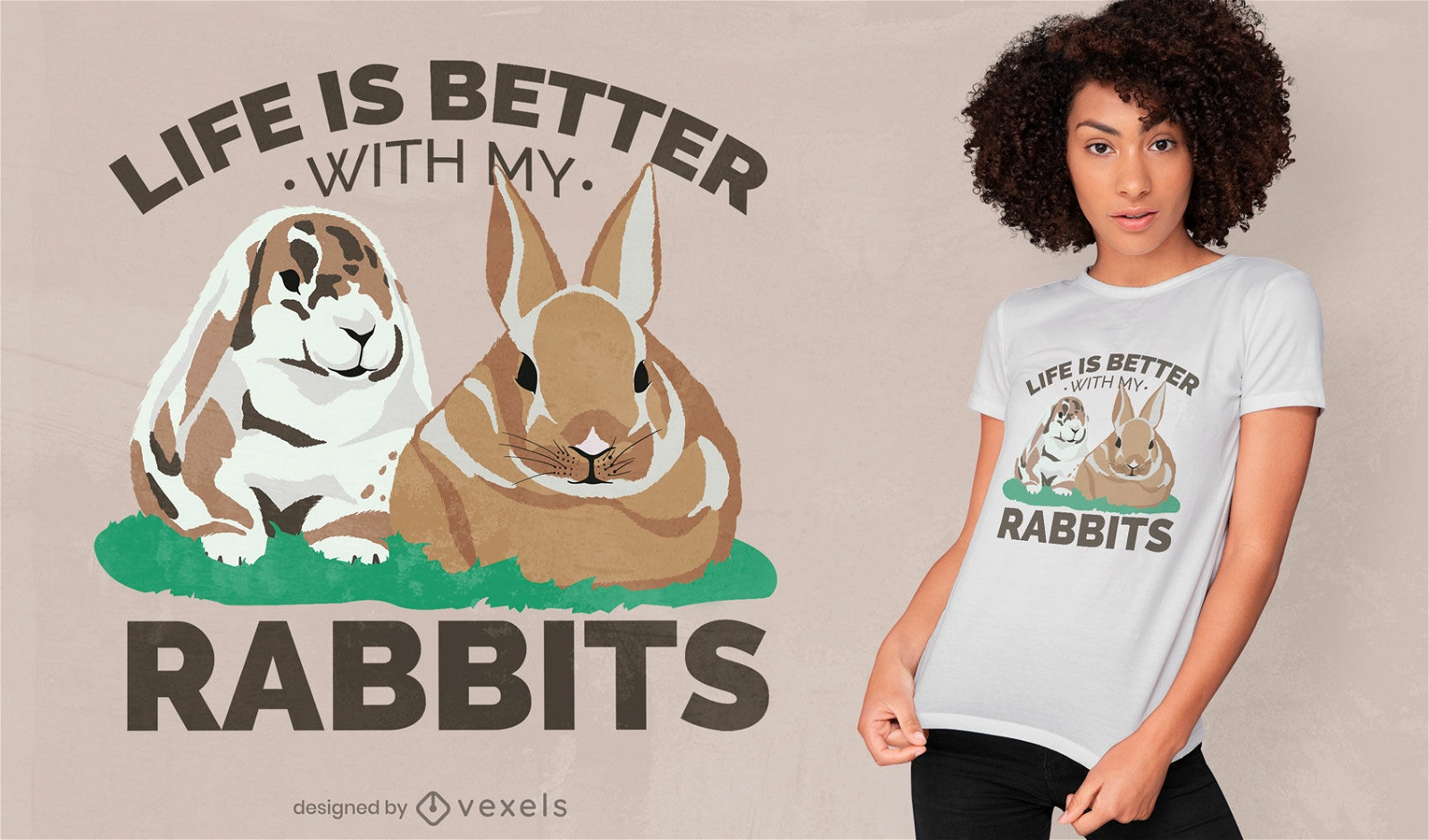 La vida es mejor con el dise?o de mi camiseta de conejos.