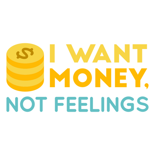 Geld flaches Gefühlszitat PNG-Design