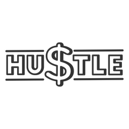 Hustle stroke quote Transparent PNG