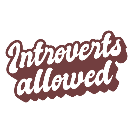 Introvertidos permitidos cita antisocial.