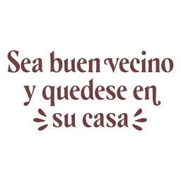 Good Neighbour Spanish Antisocial Quote PNG & SVG Design For T-Shirts