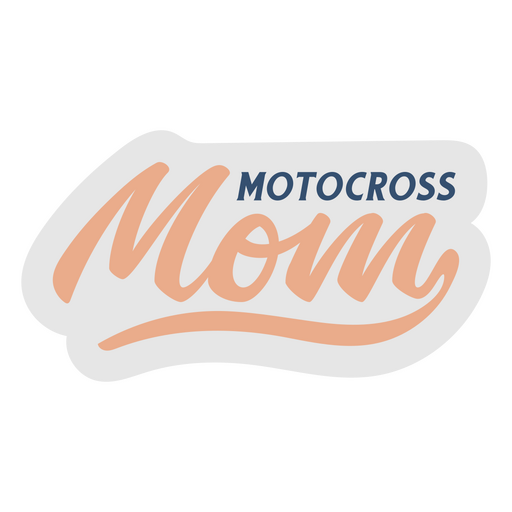 Motorcross mom quote lettering