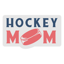 Hockey mom quote lettering PNG Design