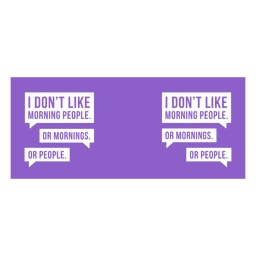 Asoziales Zitat der Morgenmenschen PNG-Design