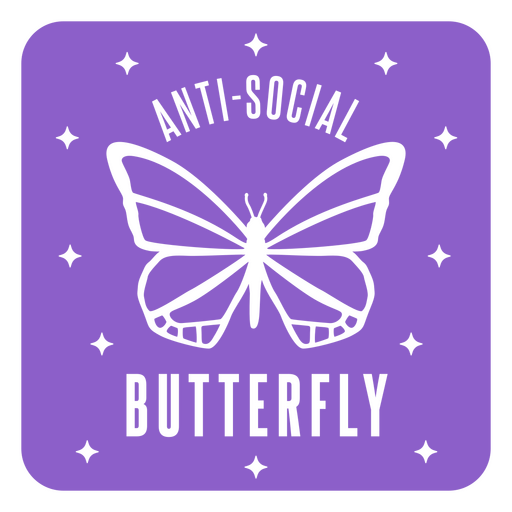 Distintivo de citação anti-social de borboleta Desenho PNG