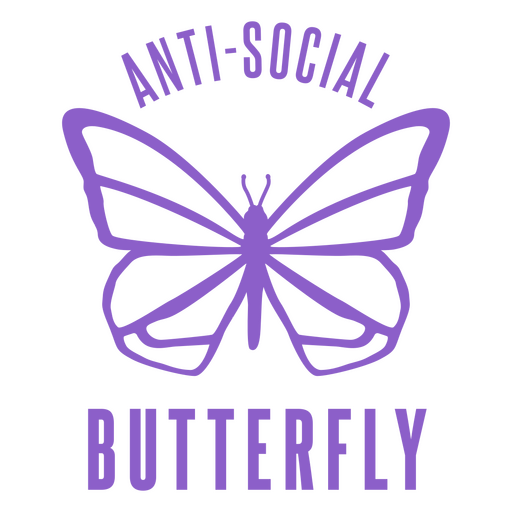 Distintivo engraçado anti-social da borboleta