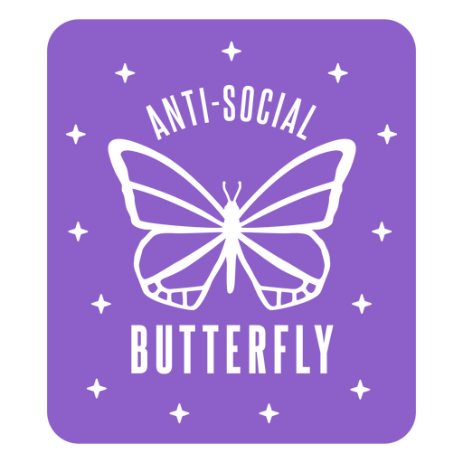 Distintivo de citação antissocial engraçado de borboleta Desenho PNG