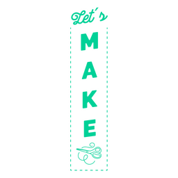 Lassen Sie uns DIY-Kreativität handgemachte Schriftzüge machen PNG-Design