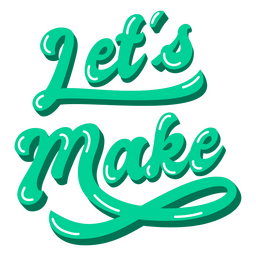 DIY creativity handmade let's make lettering PNG Design